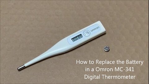 How to Replace the Battery in a Omron MC 341 Digital Thermometer