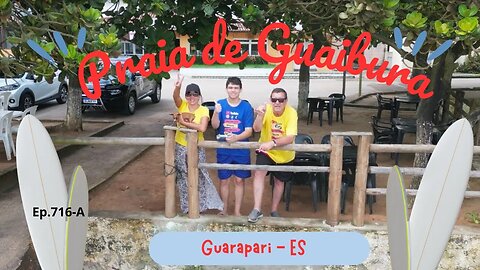 #716 (A) - Praia de Guaibura - Guarapari (ES) - Expedição Brasil de Frente para o Mar