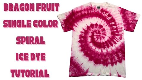 Tie-Dye Designs: Dragon Fruit Two Line Spiral Single Color Ice Dye