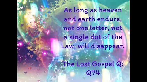 The Lost Gospel Q: Q74
