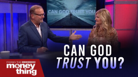 Can God Trust You? | Gary Keesee