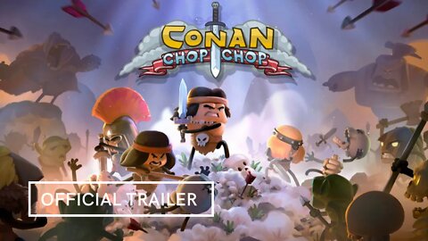 Conan Chop Chop Official Trailer