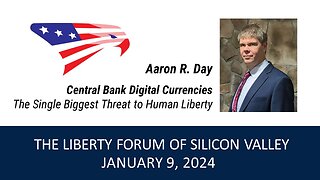 Aaron R. Day ~ The Liberty Forum ~ 1-9-2024