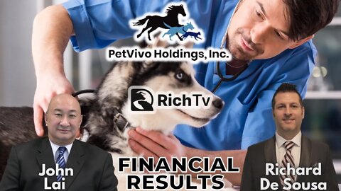 PetVivo Holdings, Inc. (Nasdaq: PETV) - Financial Results - RICH TV LIVE PODCAST