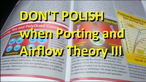 DON'T POLISH when Porting and Airflow Theory III