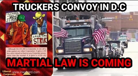 ENFORCING MARTIAL LAW IN THE U.S TRUCKERS CONVOY IN D.C (BE READY)