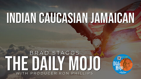 Indian Caucasian Jamaican - The Daily Mojo 080124