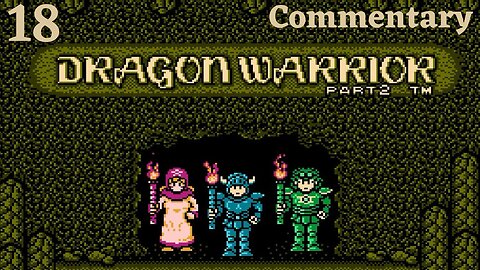 Getting Magic Loom and a Setback - Dragon Warrior 2 Part 18