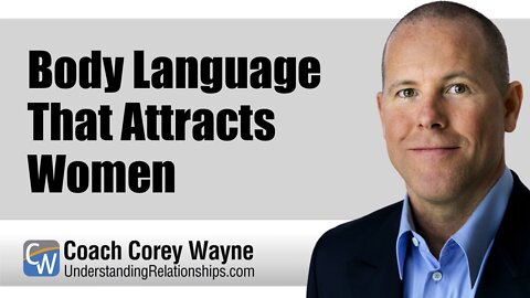 Body Language That Attracts Women