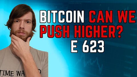 Bitcoin Can We Push Higher? E 623 #crypto #grt #xrp #algo #ankr #btc #crypto