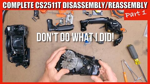 WHAT NOW? CS2511T Complete Tear Down and Reassembly Part 1