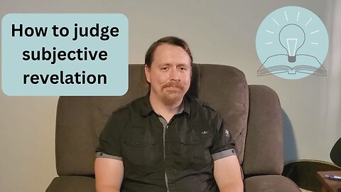 How to judge subjective revelation and intro to Ecclesia Fire Ministries