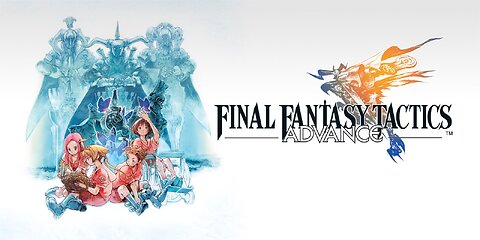Final Fantasy Tactics Advance - Episode 1