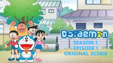 Doraemon Season 1 Episode 1