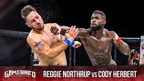 Gamebred Bareknuckle 5: Reggie Northrup vs Cody Herbert