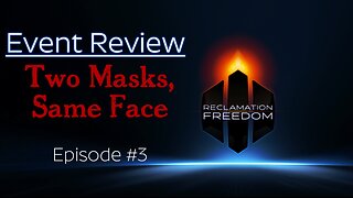 Jackie Krasna - Event Review Two Masks, Same Face - Reclamation Freedom 3