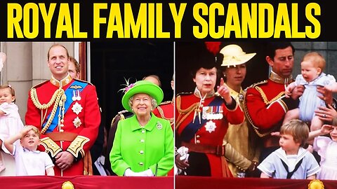 The Top 10 Royal Family Scandals that Shocked the World