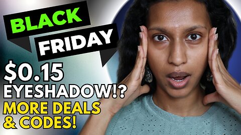 Black Friday 2023 Alert: INSANE MAKEUP Deals | $0.15 Eyeshadows