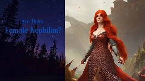 Are There Female Nephilim? (Questions with LA #44)
