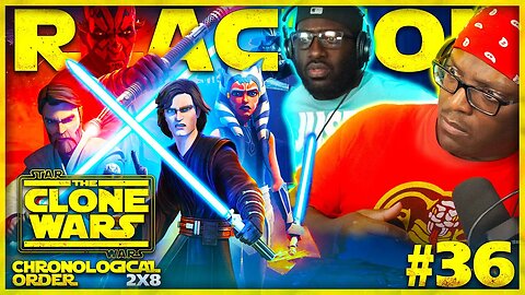 STAR WARS: THE CLONE WARS #36: 2x8 | Brain Invaders | Reaction | Review | Chronological Order