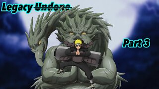 What if Naruto went back in time | Legacy Undone | Part 3