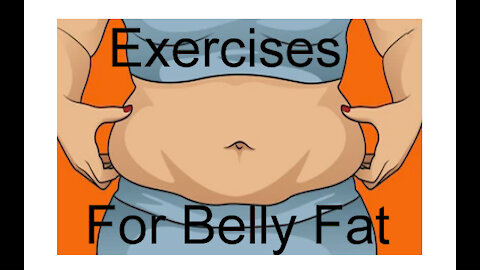 Exercises to help with Belly Fat