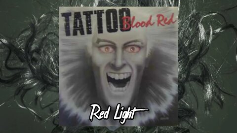 Song: Tattoo - Red Light - 1988