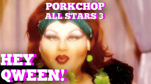 Porkchop Parker Is Ready For All Stars 3: Hey Qween HIGHLIGHT