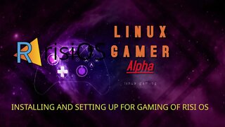 installing and setting up for gaming on risios
