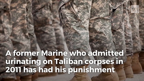 Military Court Overturns Marine Sniper’s Conviction For Urinating On Dead Taliban Fighters