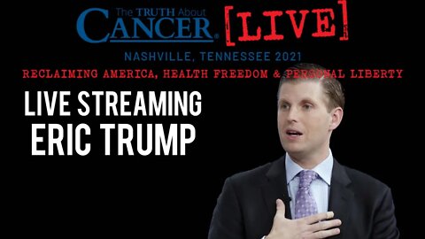 Eric Trump Speaking Live at Truth About Cancer Event! Chrissie Mayr in Nashville