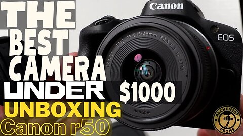 The Best Camera Under $1000: The Canon EOS r50 (Unboxing) The reason the m50 is discontinued