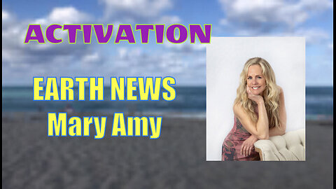 Earth News- ACTIVATION