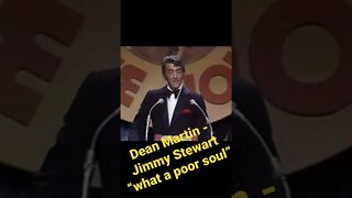 Dean Martin - Jimmy Stewart “What a poor soul”