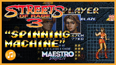 "Spinning Machine" • Player Select (Expanded & Enhanced) - STREETS OF RAGE 3