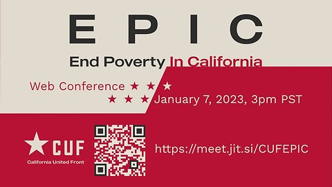California United Front EPIC (End Poverty In California) Web Conference