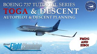 How to Use Autopilot, Takeoff, and Plan Your Descent | Boeing 737 Tutorial Series Part 2