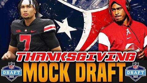 2023 NFL Mock Draft | Thanksgiving Edition