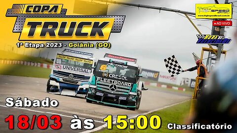 COPA TRUCK | Classificatório | 1ª Etapa 2023 | Goiânia (GO) | Ao Vivo