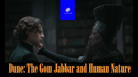 Dune: The Gom Jabbar and Human Nature