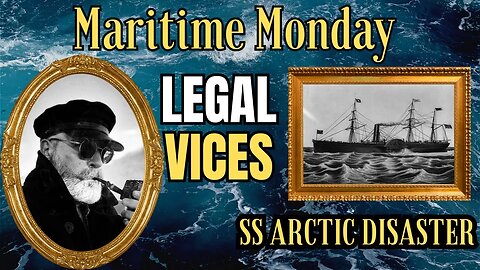 Maritime Monday: The SS ARCTIC disaster