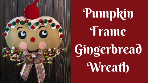 Pumpkin Frame Gingerbread Wreath | Easy Christmas Wreath | Gingerbread Christmas Wreath