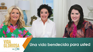 VIDA GLORIOSA CON CATHY: "Una vida bendecida para usted"