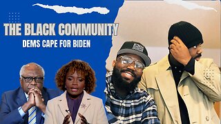Dems Cape For Biden on Black Community