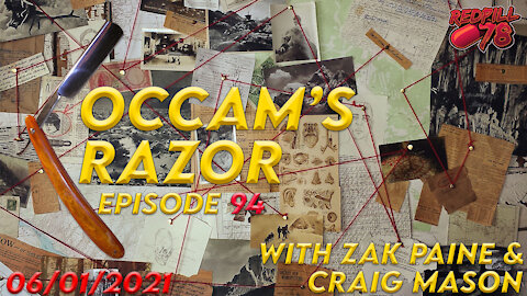 Occam's Razor Returns with Zak Paine and Craig Mason Ep. 94