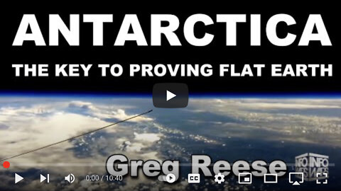 Flat Earth: Is Antarctica the Key to Flat Earth ? | Greg Reese