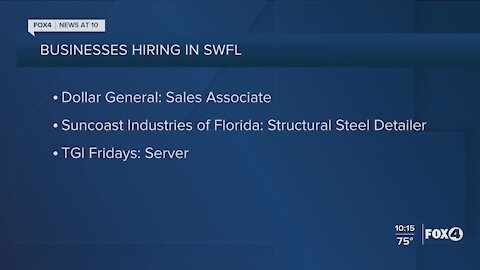 Dollar General, Suncoast Industries of Florida and TGI Fridays are hiring