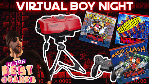 Virtual Boy Night | ULTRA BEST AT GAMES (Edited Replay)