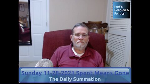 20211128 Spent Means Gone - The Daily Summation