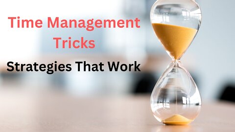 3 Time Management Strategies That Really Work!!